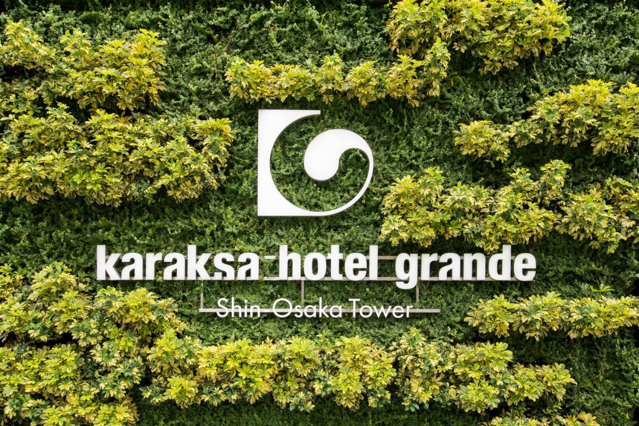 karaksa hotel grande Shin-Osaka Tower Bagian luar foto